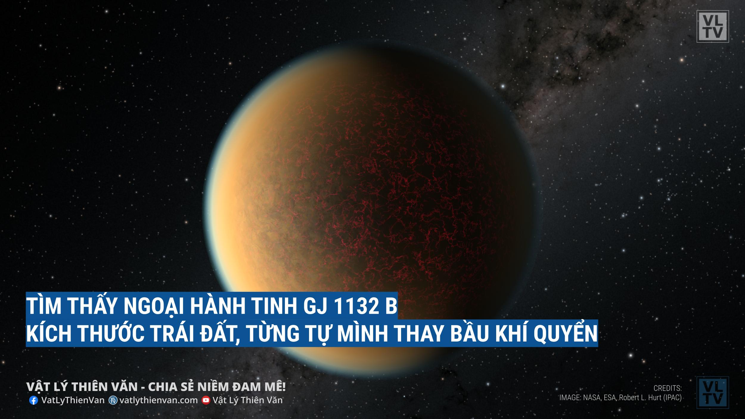 Các nhà khoa học sử dụng Kính viễn vọng Không gian Hubble của NASA đã phát hiện ngoại hành tinh đá có kích thước bằng Trái Đất GJ 1132 b, nằm cách 41 năm ánh sáng xung quanh một ngôi sao lùn đỏ. 
